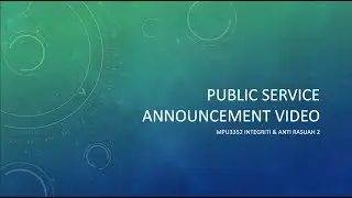 MPU3352 Public Service Announcement Video UniKL