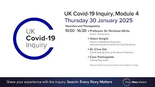 UK Covid-19 Inquiry - Module 4 Hearings - 30 January 2025 AM