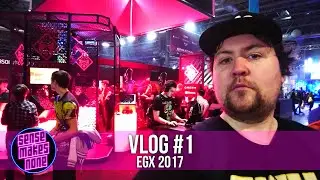 Vlog #1: EGX 2017