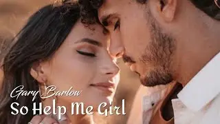 So Help Me Girl   Gary Barlow  (TRADU&Ccedil;&Atilde;O)ᴴᴰ (Lyrics Video)