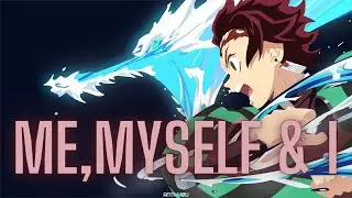 Demon Slayer -  [AMV] - Bebe Rexha, G  Eazy   Me, Myself & I