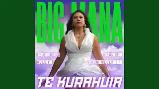 BIG MANA (feat. Kenzie from Welly, Melli)