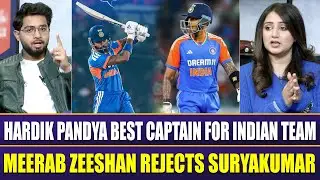 Hardik Pandya Best Captain for Indian Team | Meerab Zeeshan Rejects Suryakumar | Sports Roundup