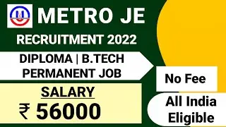 Metro Rail Junior Engineer Recruitment 2022| Diploma, B.Tech | Permanent Job| UKMRC Recruitment 2022