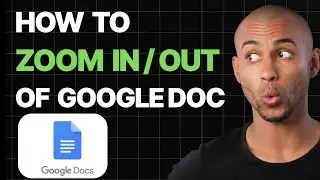 Как увеличить или уменьшить масштаб в документе Google Docs [Краткие инструкции]