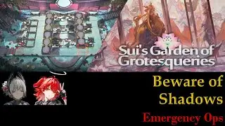 Beware of Shadows | Emergency Ops | Floor 4 | IS#6 Sui's Garden of Grotesqueries [Arknights]