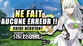 GUIDE D&Eacute;BUTANT Blue Protocol: Star Resonance ! Commence le jeu sans faire d'erreur !