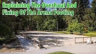 Explaining The Overhaul and Fixing Of The Arena Footing