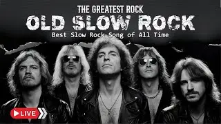 The Best Slow Rock Ballads Playlist 2025 | Feel Every Lyric