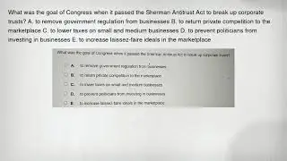 What was the goal of Congress when it passed the Sherman Antitrust Act to break up corporate trusts?