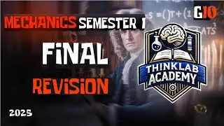 Mechanics final revision G10 semester 1 STEM