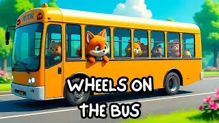 Wheels on the Bus &ndash; Nursery Rhyme | Foxi Goes to School