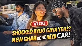 SHOCKED KYU HO GAYA YEH!? 😱 | Daily Vlog | New Car Day 🚗 | Couple Vlog #carvlog #hindivlog #couple 