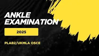 ANKLE EXAMINATION &ndash; PLAB2/UKMLA OSCE | Aspire Academy