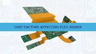 Cost factors affecting flex design