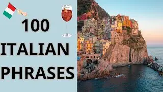 100 ITALIAN PHRASES// LET'S LEARN ITALIAN//LEARN ITALIAN FAST// SPEAK ITALIAN FLUENTLY