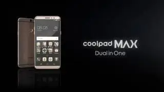 Coolpad MAX official Trailer