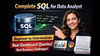 SQL for Data Analysts Full Tutorial | Real Business SQL Queries + Dashboard Examples