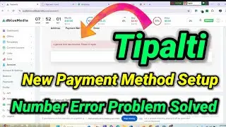 Adbluemedia Tipalti Payment Method Setup | adbluemedia Number Error Problem Solved | adbluemedia