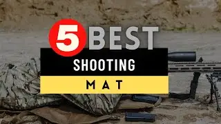 Best Shooting Mat 🔶 Top 5 Shooting Mat Reviews