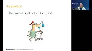 Surgery Day! - What to expect at Jefferson