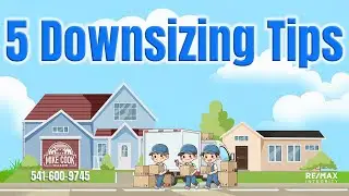 Before You Downsize &mdash; Watch These 5 Tips!