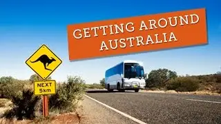 Getting Around Australia - Transportation Options