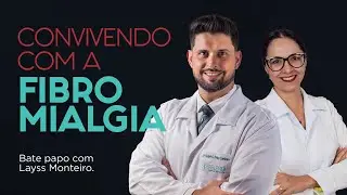 FIBROMIALGIA I COMO CONVIVER COM A DOENÇA