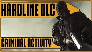 Идеи и мысли о дополнении &laquo;CRIMINAL ACTIVITY&raquo; для Battlefield Hardline