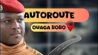 Autoroute OUAGA-BOBO | au Bourkina faso