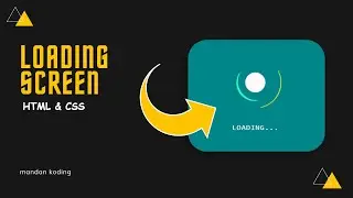 How To Make a Loading Screen in HTML and CSS