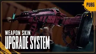 PUBG | New Weapon Skin Upgrade System