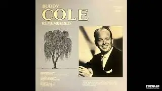 Buddy Cole: Remembered LP [Stereo] - Organist Buddy Cole (1980) [Full Album]