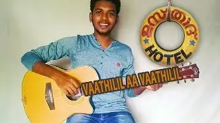 Vaathilil aa Vaathilil | Guitar Tutorial | Ustad Hotel
