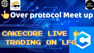 CAKECORE live trading & OVER protocol new mission @cryptotamilassistance #crypto #cakecore #over