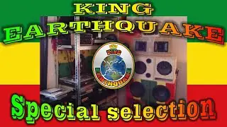 KING EARTHQUAKE - special selection