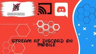 How to Stream On Discord at Mobile! | Discord Tutorials