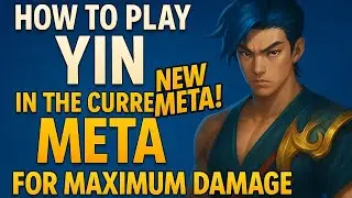 How to Play Yin in the Current Meta for Maximum Damage | Mobile Legends Guide