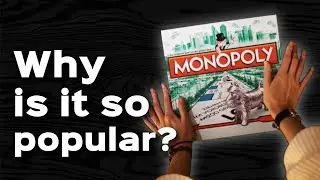 Why Is Monopoly So Popular?