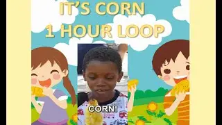 IT'S CORN but it becomes a song and unites world | 1 HOUR LOOP | Tiktok