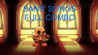 FNF INDIE CROSS: SANS' SONGS FULL COMBO | The Musical Planet/Digital Fungi