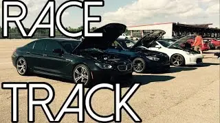 My First Time At The RACE TRACK With BMW M6, M3, 370Z