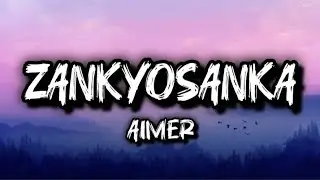 Zankyosanka (Demon Slayer) &ndash; Japanese Anime Song || Lyrics + English Translation 