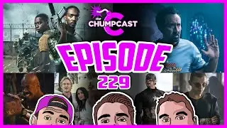 Outside the Wire and Lying Liars | Episode 229 | the Chumpcast