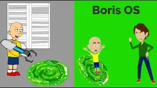 Caillou Opens a Portal to Boris OS (5 Years Special)