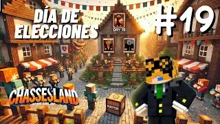 ChassesLand #19 || &iexcl;ELECCI&Oacute;N HIST&Oacute;RICA! Elegimos al NUEVO Alcalde