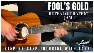 Fool&rsquo;s Gold Buffalo Traffic Jam Guitar Lesson with Tabs