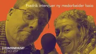 M&oslash;t v&aring;r nye medarbeider Isaia