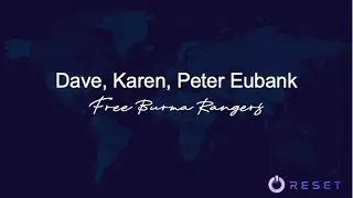 ECHO RESET: Dave Eubank (Free Burma Rangers) - Saturday Night