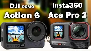 Dji Osmo Action 6 Vs Insta360 Ace Pro 2